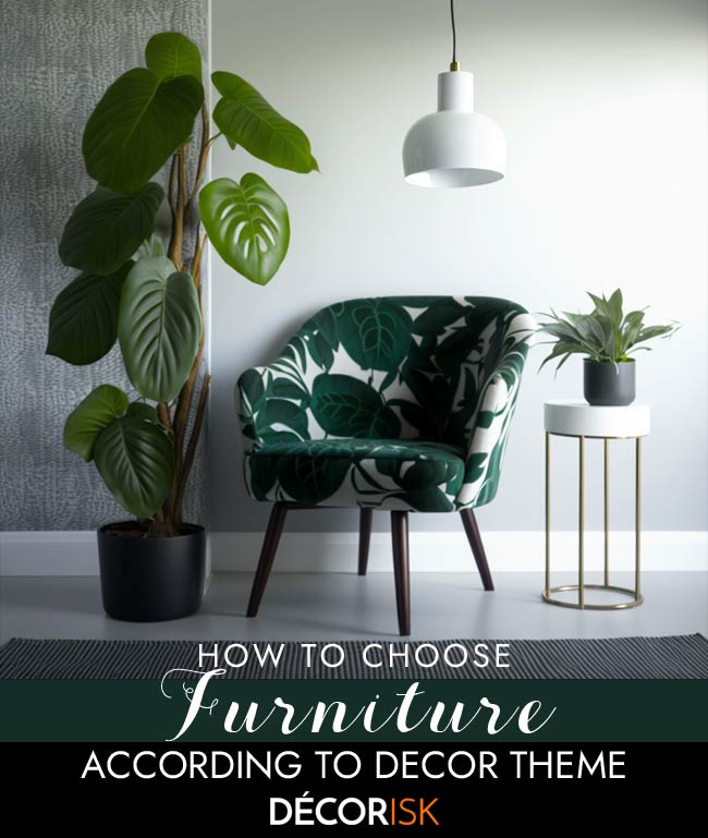 how-to-choose-furniture-according-to-home-decor-theme